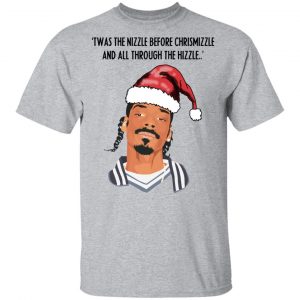 Snoop Dogg Twas The Nizzle Before Chrismizzle And All Through The Hizzle Shirt 14