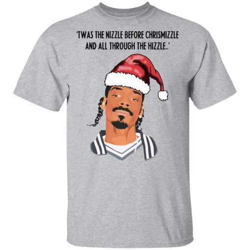 Snoop Dogg Twas The Nizzle Before Chrismizzle And All Through The Hizzle Shirt - Image 3