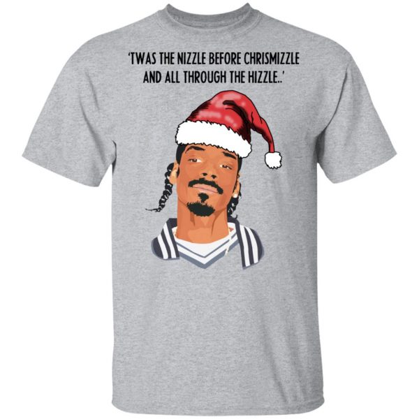 Snoop Dogg Twas The Nizzle Before Chrismizzle And All Through The Hizzle Shirt 3