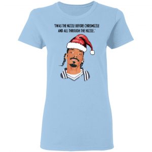Snoop Dogg Twas The Nizzle Before Chrismizzle And All Through The Hizzle Shirt 15