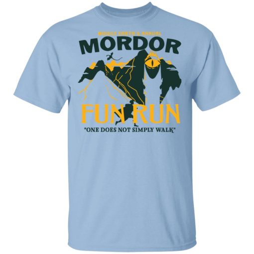 Mordor Fun Run One Dose Not Simply Walk Shirt 1