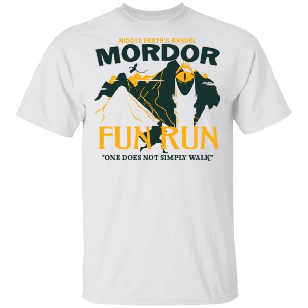 Mordor Fun Run One Dose Not Simply Walk Shirt 2