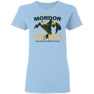 Mordor Fun Run One Dose Not Simply Walk Shirt 15