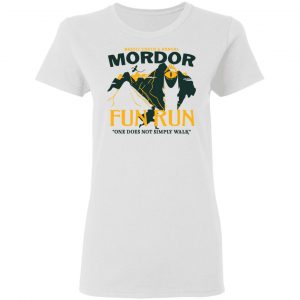 Mordor Fun Run One Dose Not Simply Walk Shirt 16