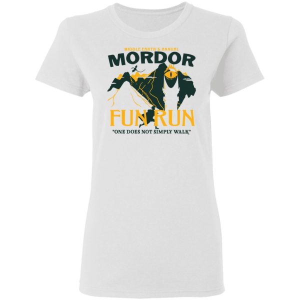 Mordor Fun Run One Dose Not Simply Walk Shirt 5