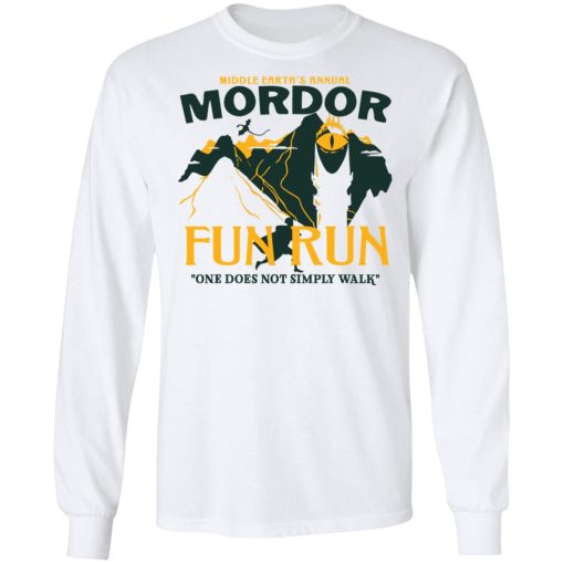 Mordor Fun Run One Dose Not Simply Walk Shirt 8