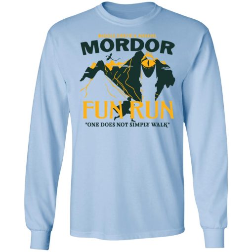 Mordor Fun Run One Dose Not Simply Walk Shirt - Image 9