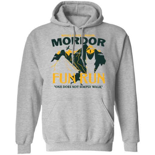 Mordor Fun Run One Dose Not Simply Walk Shirt - Image 10