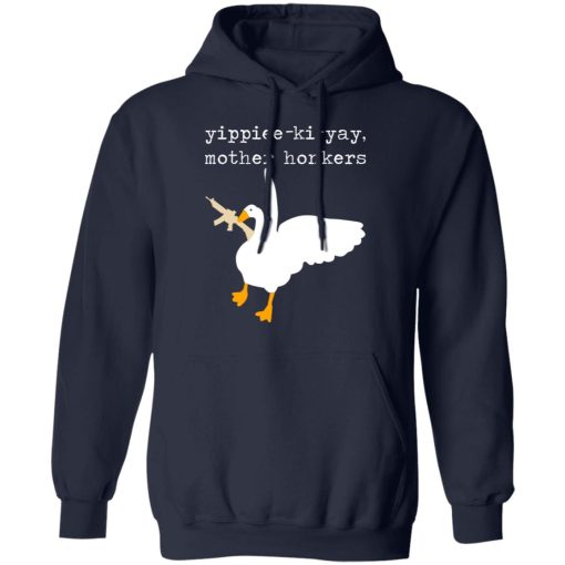 Yippiee-Ki-Yay Mother Honkers Shirt - Image 11