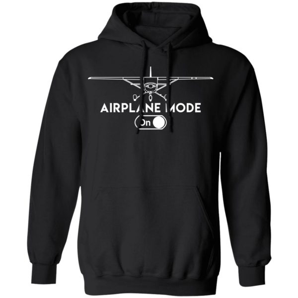 Airplane Mode On Shirt 10