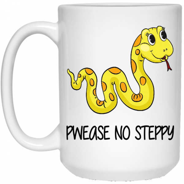 Pwease No Steppy Mug Coffee Mugs 5