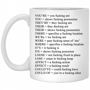 You’re You Fucking Are White Mug Coffee Mugs