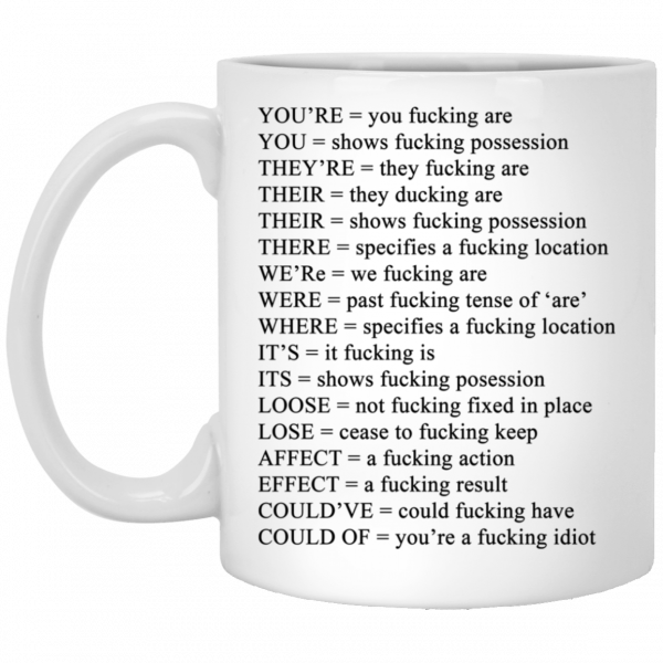You’re You Fucking Are White Mug Coffee Mugs 3