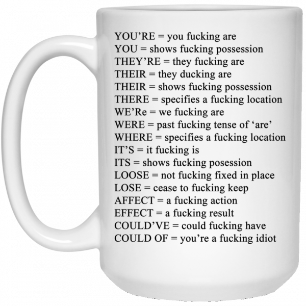 You’re You Fucking Are White Mug Coffee Mugs 5