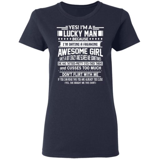 I'm A Lucky Man Dating A Freaking Awesome Girl Has Tattoos T-Shirts 7