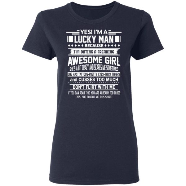 I’m A Lucky Man Dating A Freaking Awesome Girl Has Tattoos T-Shirts Apparel 9