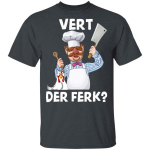 Vert-Der-Ferk-Swedish-Chef T Shirt Movie 2