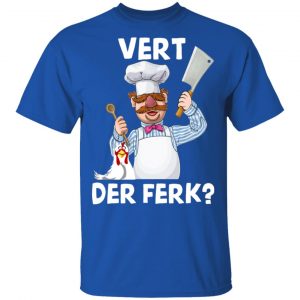Vert-Der-Ferk-Swedish-Chef T Shirt 7