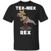 Tex-Mex T-Shirt Apparel