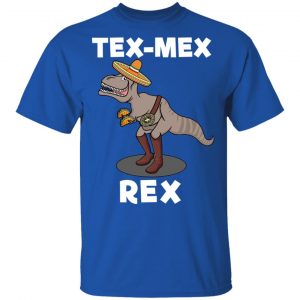Tex Mex Rex Texas Mexican Cowboy Tyrannosaurus Dinosaur T Shirt 16