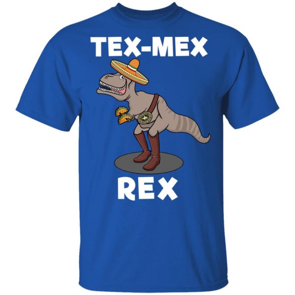 Tex Mex Rex Texas Mexican Cowboy Tyrannosaurus Dinosaur T Shirt Mexican Clothing 6