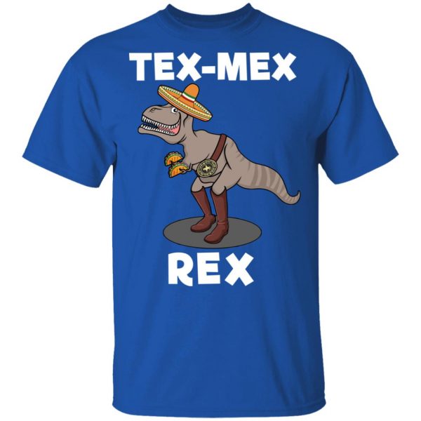 Tex Mex Rex Texas Mexican Cowboy Tyrannosaurus Dinosaur T Shirt 4