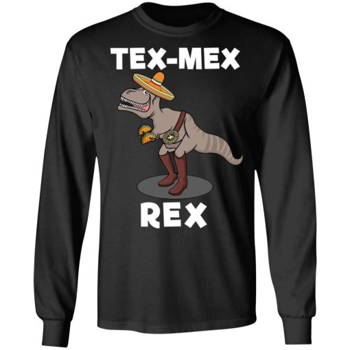 Tex Mex Rex Texas Mexican Cowboy Tyrannosaurus Dinosaur T Shirt 3