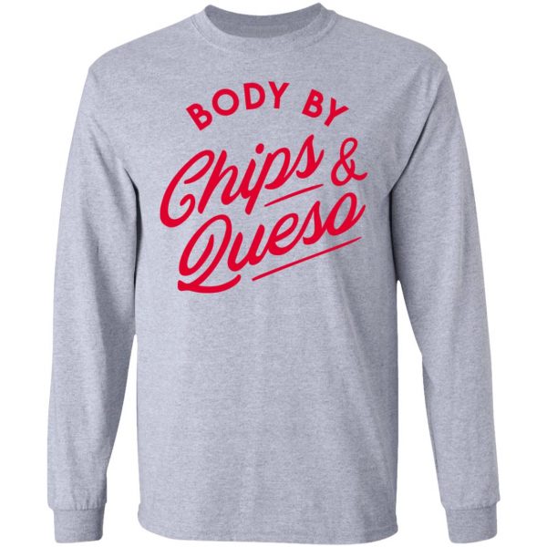 Body by Chips & Queso T-Shirt Mexican Clothing 9