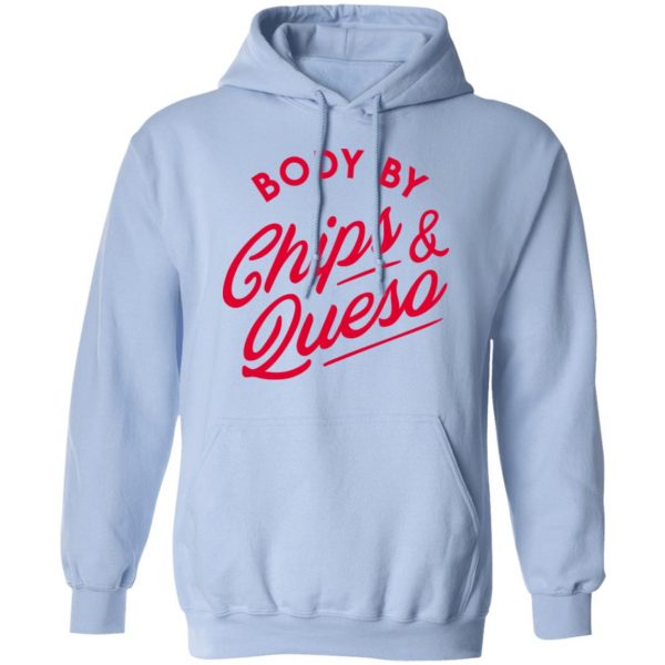 Body by Chips & Queso T-Shirt Mexican Clothing 14