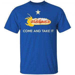 Come and Take It Shirt 16