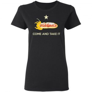 Come and Take It Shirt 17