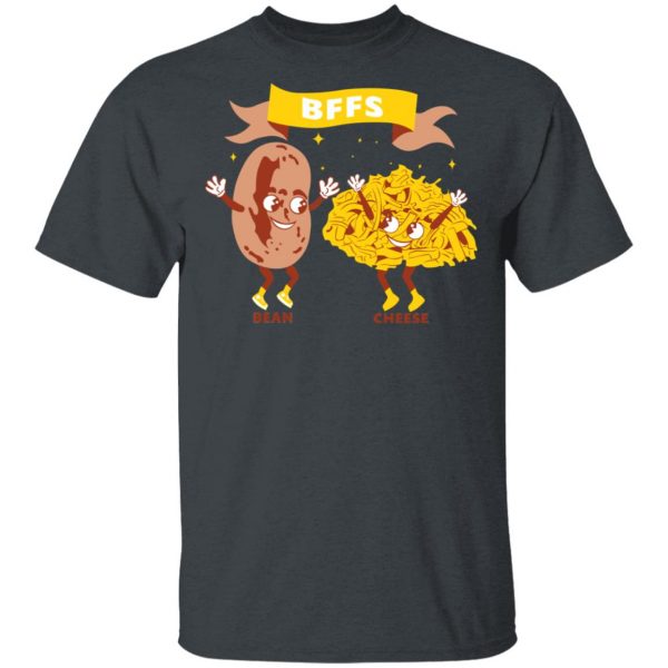 BFFs Bean & Cheese Shirt Mexican Clothing 4