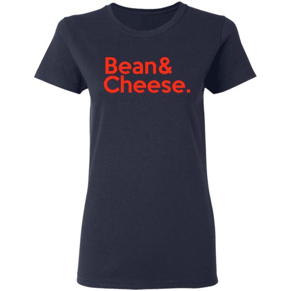 Bean & Cheese Shirt Mexican Clothing 9
