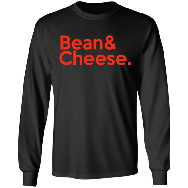 Bean & Cheese Shirt Mexican Clothing 11