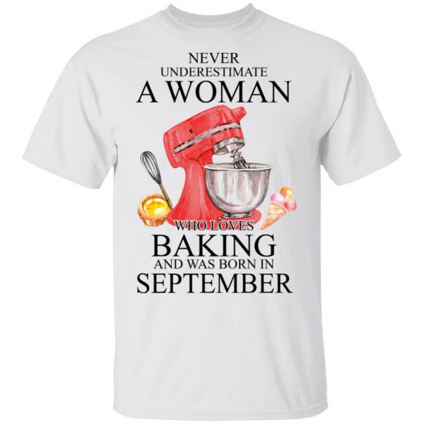 A Woman Who Loves Baking And Was Born In September Shirt 2