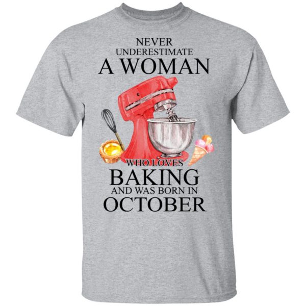 A Woman Who Loves Baking And Was Born In October Shirt 3