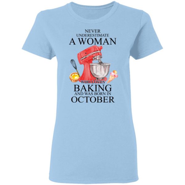 A Woman Who Loves Baking And Was Born In October Shirt 4