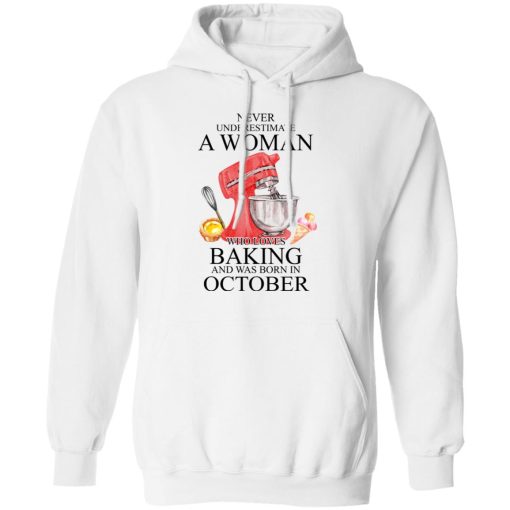 A Woman Who Loves Baking And Was Born In October Shirt 4