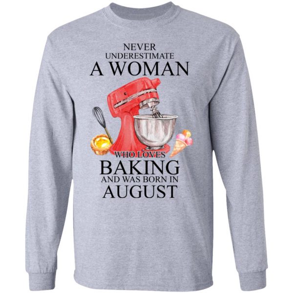 A Woman Who Loves Baking And Was Born In August Shirt 7