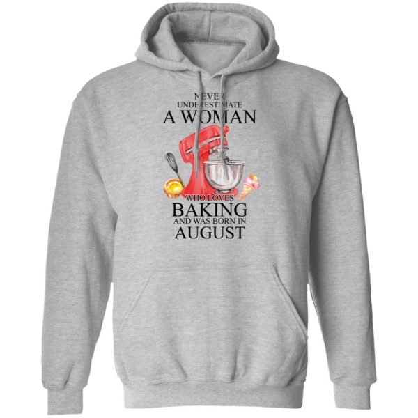 A Woman Who Loves Baking And Was Born In August Shirt 10