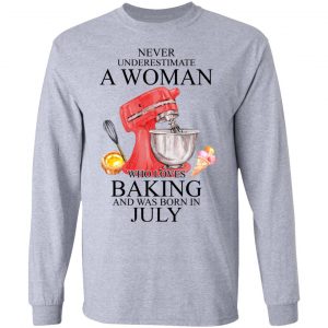 A Woman Who Loves Baking And Was Born In July Shirt 18