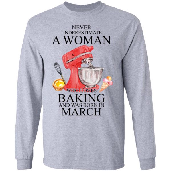 A Woman Who Loves Baking And Was Born In March Shirt 7