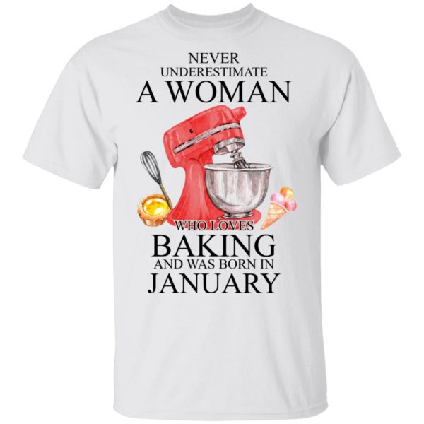 A Woman Who Loves Baking And Was Born In January Shirt 2