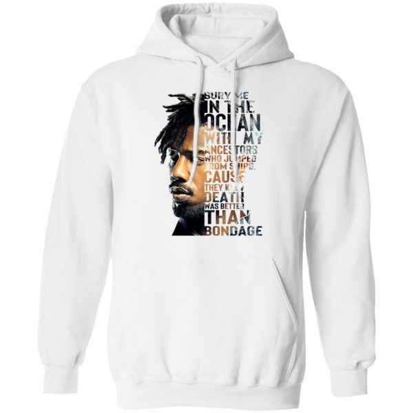 Bury Me In The Ocean With My Accestors Erik Killmonger Quotes T-Shirts 4