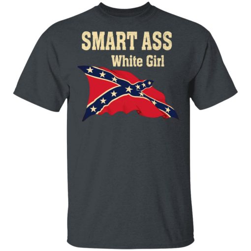 Smart Ass White Girl T-Shirts - Image 2