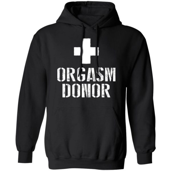 Orgasm Donor T-Shirts 10