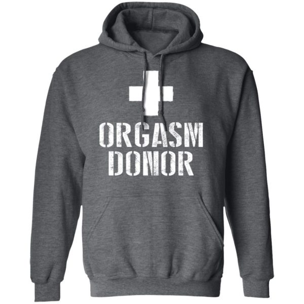 Orgasm Donor T-Shirts 12