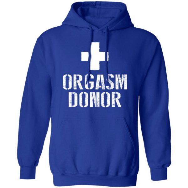 Orgasm Donor T-Shirts 13
