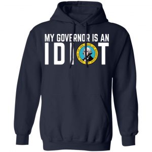 My Governor Is An Idiot Washington T-Shirts 23