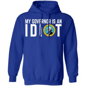 My Governor Is An Idiot Washington T-Shirts 25